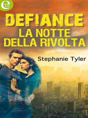 cover image of Defiance--La notte della rivolta
